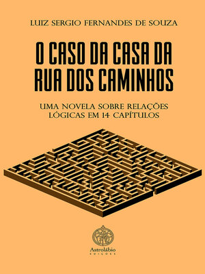 cover image of O Caso da Casa da Rua dos Caminhos